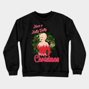 Holly Dolly Christmas Crewneck Sweatshirt